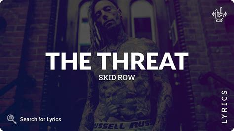 skid row - threat lyrics